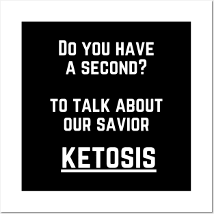 Our Saviour, The Ketosis Diet Posters and Art